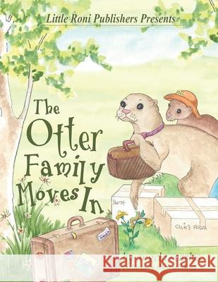 The Otter Family Moves in