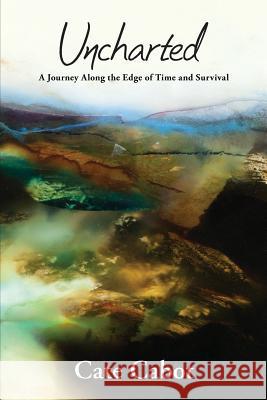 Uncharted: A Journey Along the Edge of Time and Survival