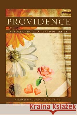 Providence: A Story of Hope, Love and Diversity