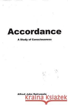 Accordance: A Study of Consciousness