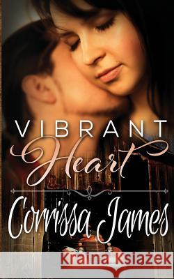 Vibrant Heart: Book 1 in the Great Plains Romance Series
