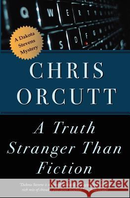 A Truth Stranger Than Fiction