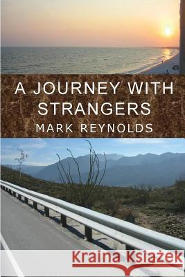 A Journey with Strangers