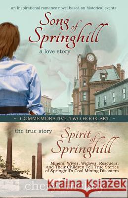 Commemorative Two Book Set: Song of Springhill & Spirit of Springhill