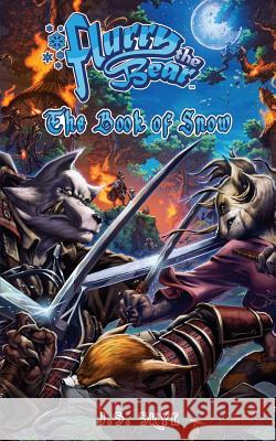 The Book of Snow (Flurry the Bear - Book 4)