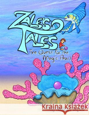 Zale's Tales: The Quest for the Magic Pearl