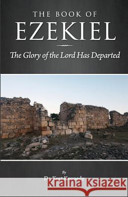 Ezekiel: The Glory of the Lord Has Departed