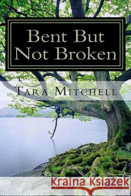 Bent But Not Broken