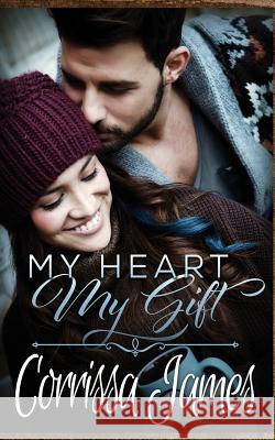 My Heart, My Gift: A Great Plains Romance novella