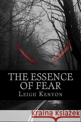 The Essence of Fear