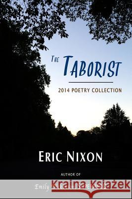 The Taborist: 2014 Poetry Collection