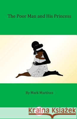 The Poor Man and His Princess