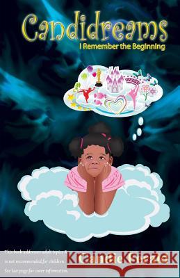 Candidreams: I Remember the Beginning