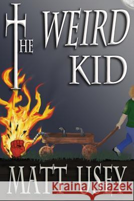 The Weird Kid