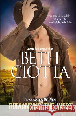 Romancing the West: Peacemakers: Old West (Book 2)