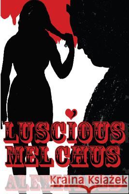 Luscious Melchus 3: Picture Show Wendigo