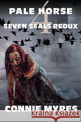 Pale Horse: A Seven Seals Redux Novel