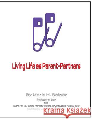 Living Life as Parent-Partners