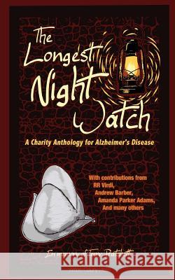 The Longest Night Watch