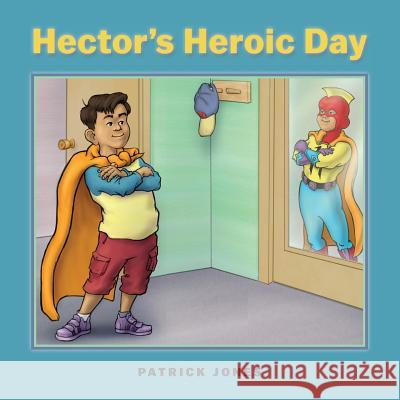 Hector's Heroic Day