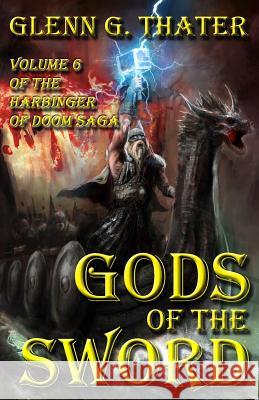 Gods of the Sword: Harbinger of Doom -- Volume 6