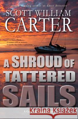 A Shroud of Tattered Sails: A Garrison Gage Mystery