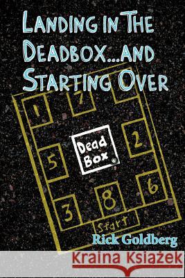 Landing in the Deadbox...and Starting Over