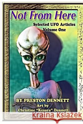 Not from Here: Selected UFO Articles