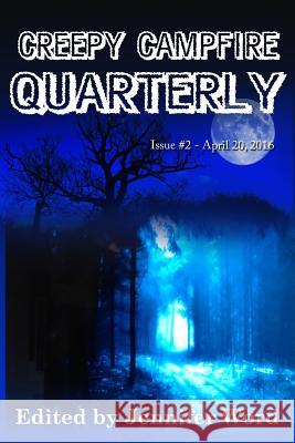 Creepy Campfire Quarterly