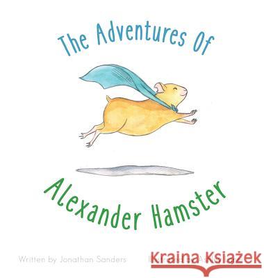The Adventures Of Alexander Hamster