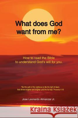 What does God want from me?: Reading the Bible to understand the will of God