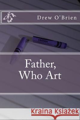 Father, Who Art