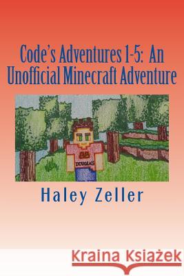 Code's Adventures 1-5: An Unofficial Minecraft Adventure
