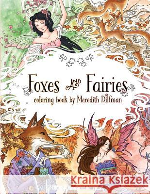 Foxes & Fairies coloring book by Meredith Dillman: 25 kimono, kitsune and fairy designs