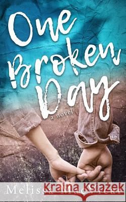 One Broken Day