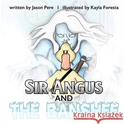 Sir Angus and the Banshee