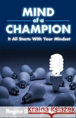 Mind of A Champion: It all starts with your Mindset