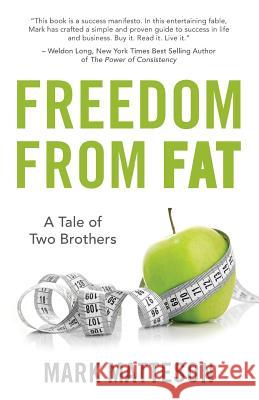 Freedom From Fat: A Tale of Two Brothers