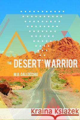 The Desert Warrior