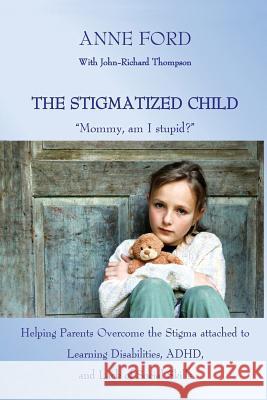 The Stigmatized Child: 