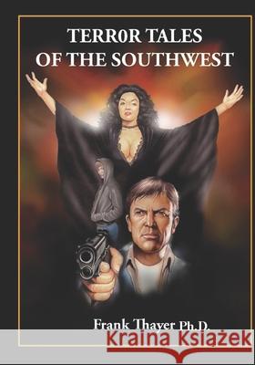 Terror Tales of the Southwest