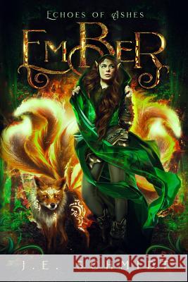 Ember: Echoes of Ashes - Book 1