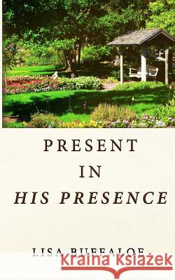 Present in His Presence