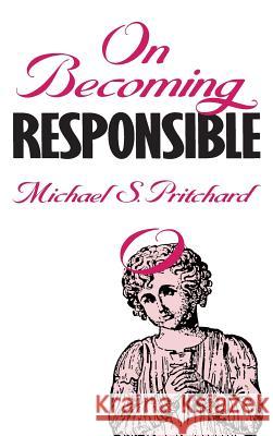 On Becoming Responsible