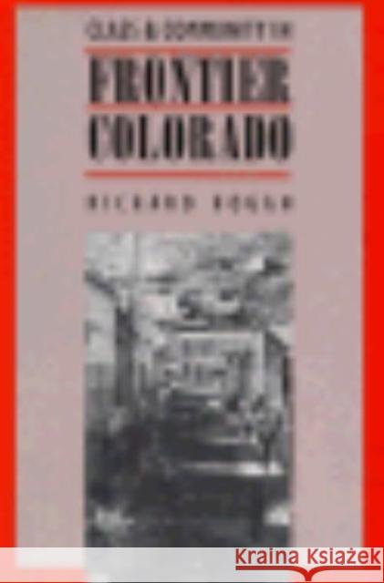 Class and Community in Frontier Colorado