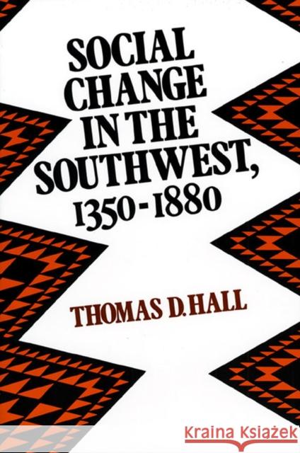 Social Change in the Southwest, 1350-1880