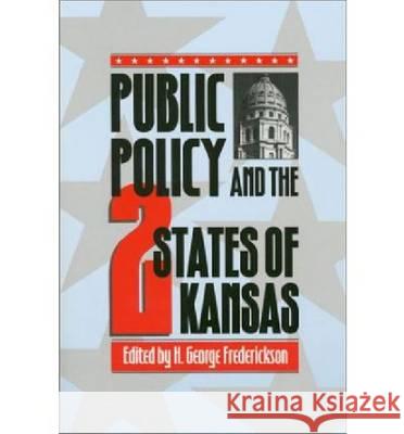 Public Policy and the Two States of Kansas