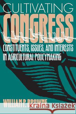 Cultivating Congress Constituents, Issues, and Interests in Agricultural Policymaking
