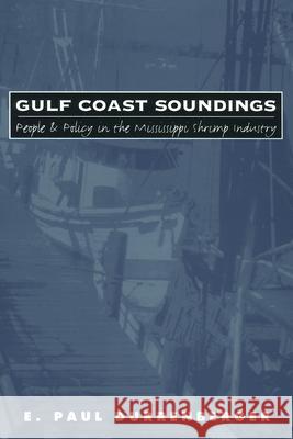 Gulf Coast Soundings: People and Policy in the Mississippi Shrimp Industry