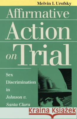 Affirmative Action on Trial